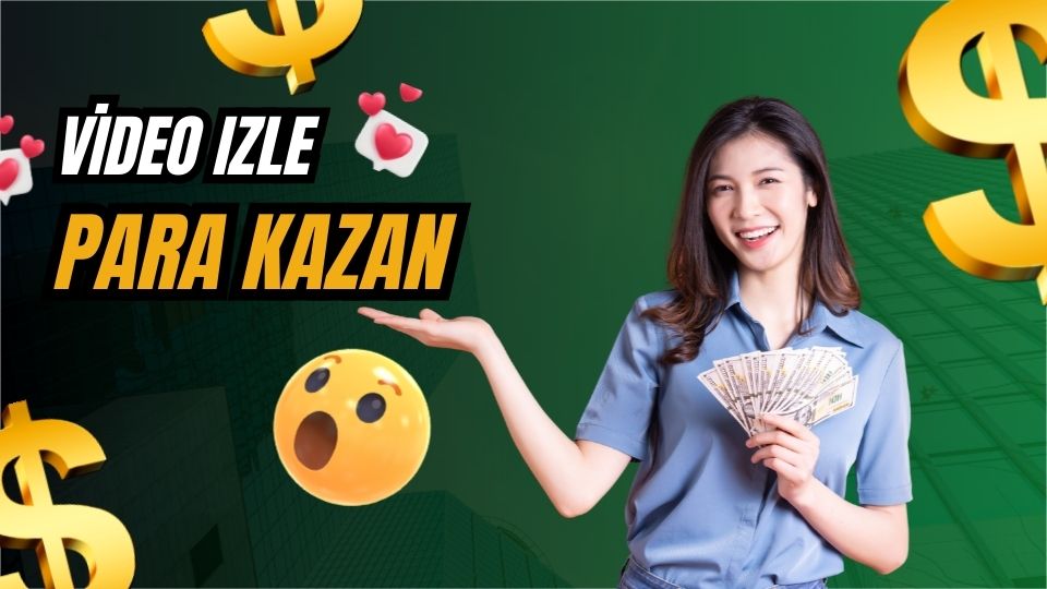video-izle-para-kazan
